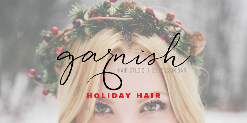 Holiday Hair Trends