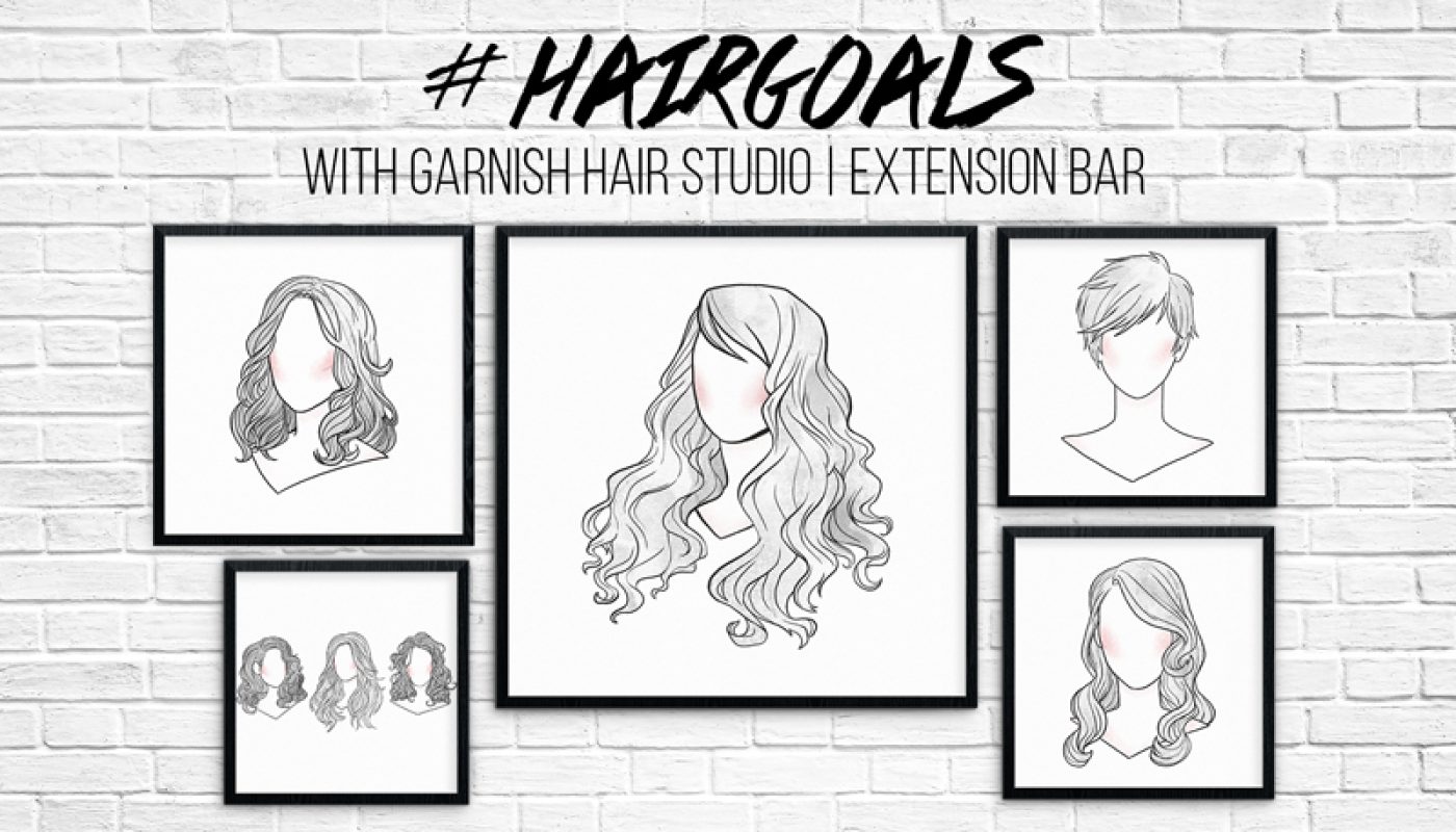 #HAIRGOALS with Garnish Studio